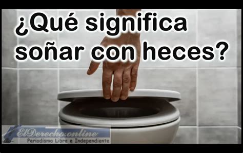 que significa soñar con mucho excremento en un baño|Soñar con excremento: Significado y posibles interpretaciones